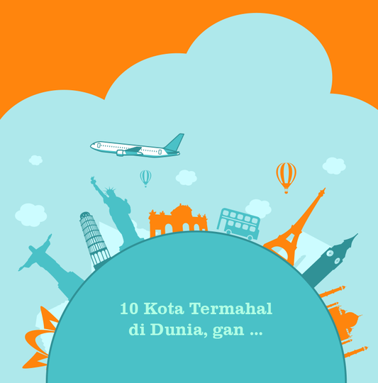 Ini Dia Gan, 10 Kota Termahal Di Dunia