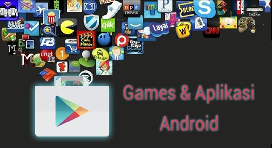  Games dan Aplikasi untuk Android - Part 6
