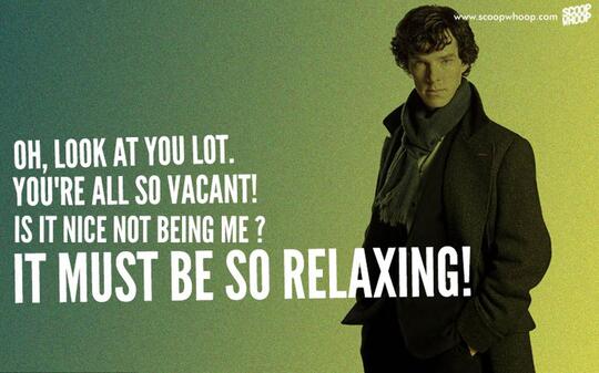 Qoute-qoute antimainstream dari sherlock holmes, yakin pernah denger? :D