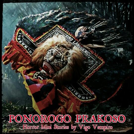 Ponorogo Prakoso Horror Mini Stories Kaskus