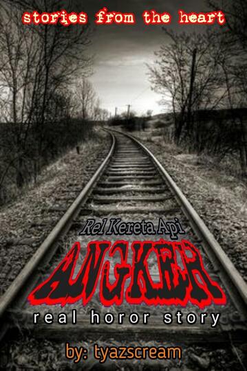 REAL HOROR STORY "Rel Kereta Api Angker" - Part 1