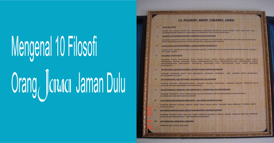 Mengenal 10 Filosofi Hidup dari Orang Jawa Jaman Dulu