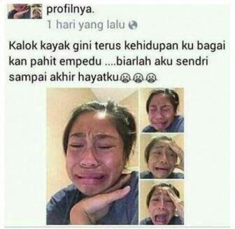 Status FB Yang Bisa Bikin Ente Ikut Sedih !