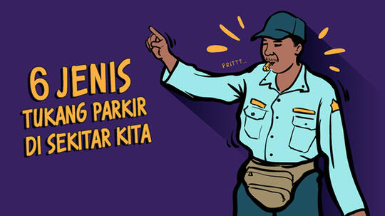 6 Jenis Tukang Parkir yang Ada di Sekitar Kita