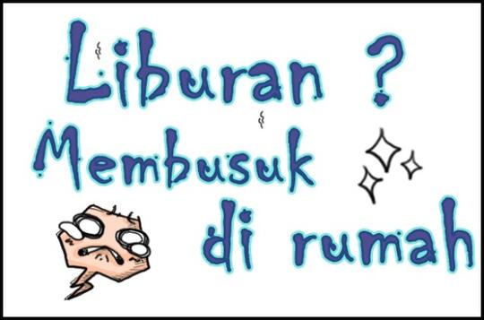 Libur Sekolah Sudah Tiba, Dan Itu Artinya...