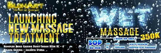 BLOW ART MASSAGE & LOUNGE (Rukan Bukit Gading Indah, Kelapa Gading) - Part 1