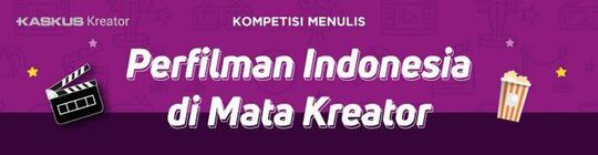 Deretan Film Jadul Indonesia Yang Sulit Dicari Tandingannya