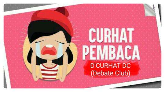 D'CURHAT DC - Part 1
