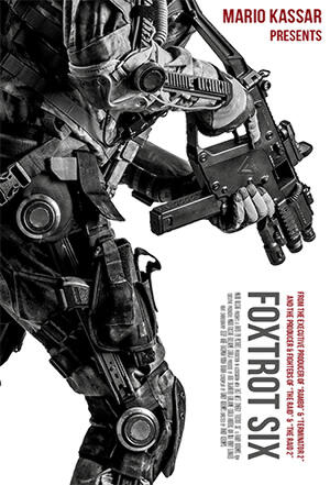 Foxtrot Six (2019) | Studios : West Side Synergi / Rapid Eye Pictures