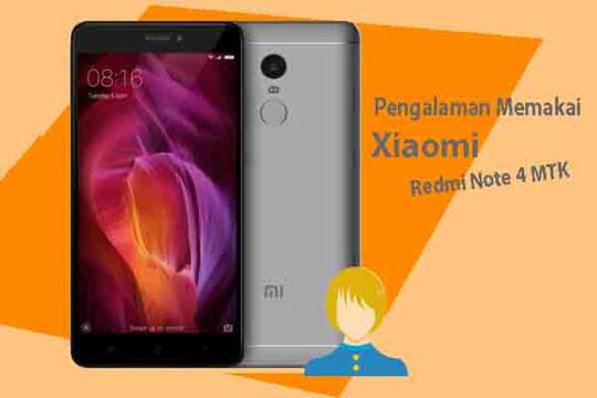 Pengalaman Memakai Xiaomi Redmi Note 4 Mediatek Nikel Kaskus
