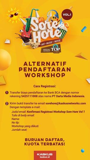 Sore Hore, Workshop KASKUS yang Kasih Banyak Bonus!