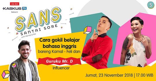 Pengen Pede Ngomong Bahasa Inggris? Kuy Nge-SANS Bareng Mr. D!