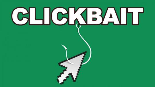 CLICKBAIT, menguntungkan atau merugikan?? (yang ini bukan)