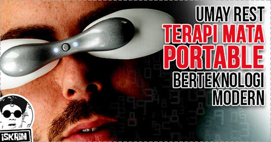 Perkenalkan, Terapi Mata Portable Zaman Now (Wajib Punya Nih,Gan)