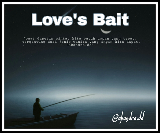 Love's Bait
