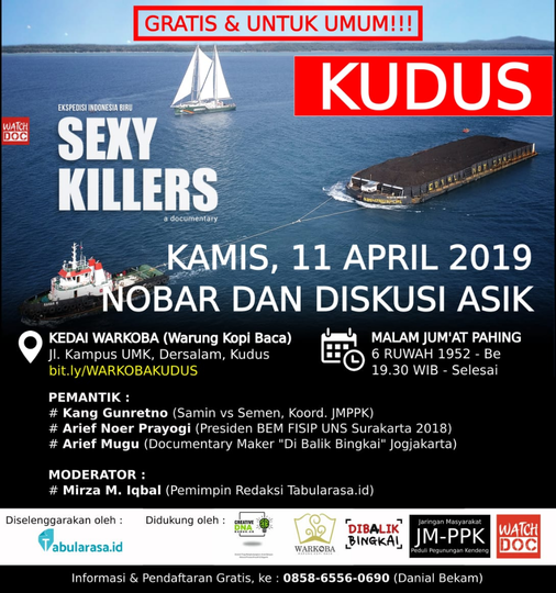 SEXY KILLERS || Mengungkap Sisi Kelam Eksploitasi Batubara