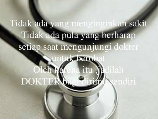 Masih perlukah kita ke dokter ?