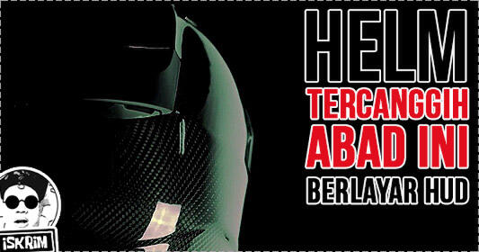 Kenalin, Helm Tercanggih Segudang Fitur Di Abad Ini (Kamu Pasti Mau Punya)