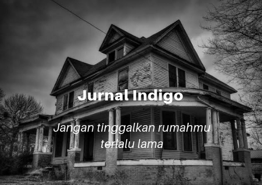 JANGAN TINGGALKAN RUMAHMU TERLALU LAMA! (Hantu Akan Datang)