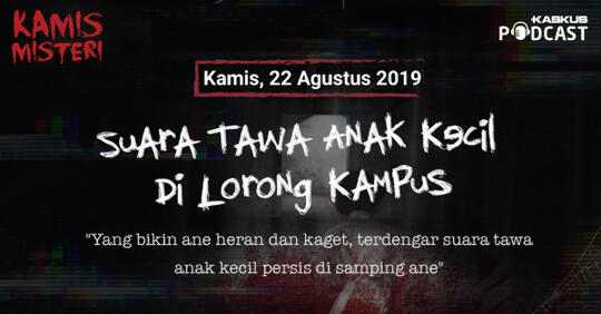 Suara Tawa Anak Kecil Di Lorong Kampus