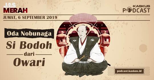 Oda Nobunaga, Si Bodoh Dari Owari