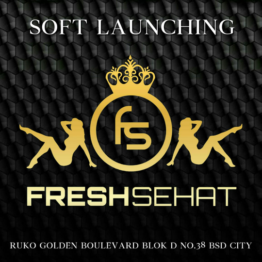 NEW FRESH SEHAT BSD