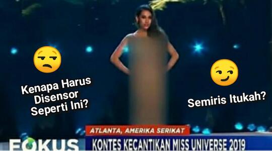 Separno Itukah KPI Sampai Pakaian Kontestan Miss Universe Disensor Secara Tak Wajar?