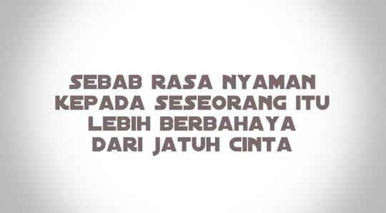 SAAT KAMU MERASA NYAMAN DENGAN SOMEONE ELSE - JANGAN SALAH PAHAM DULU