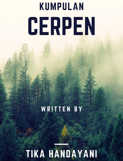 Kumpulan Cerpen by handayani.tika