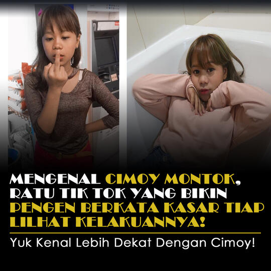 Inilah CimoyMontok, Ratu TikTok Yang Buat Kita Ingin Berkata Kasar Karena Kelakuannya