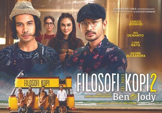Intip Fakta Filosofi Kopi 2 : Ben & Jody, Sebelum Nonton Live Streaming di Kaskus TV!