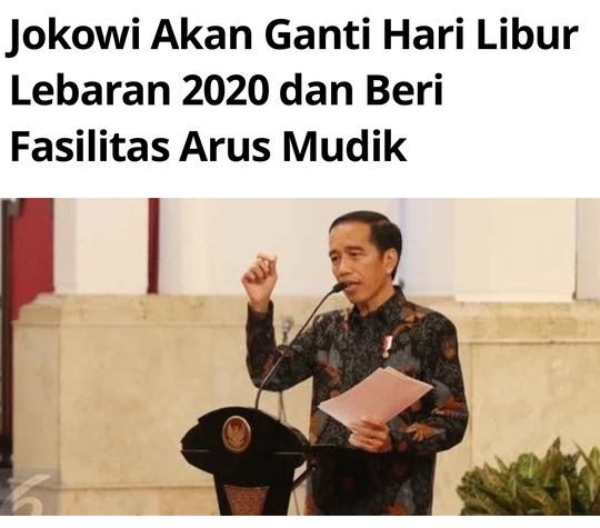 Jokowi Akan Ganti Hari Libur Lebaran 2020 dan Beri Fasilitas Arus Mudik
