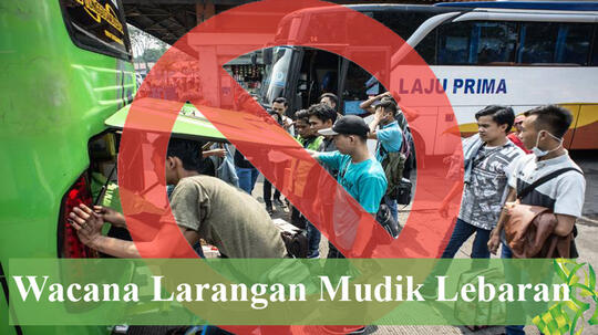 Wacana Larangan Mudik. SETUJU atau TIDAK SETUJU, Gan?