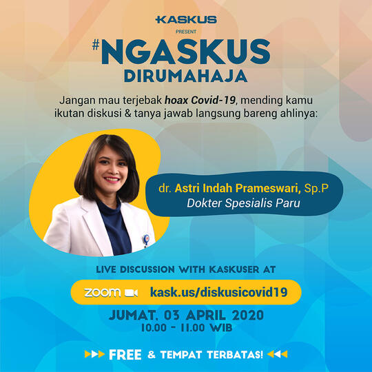 #Ngaskusdirumahaja Sambil Ngomongin COVID-19 Bareng dr. Astri Indah Prameswari, Sp.P!
