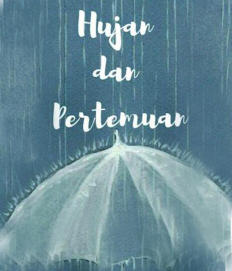 Dialog Hujan : Awal Pertemuan