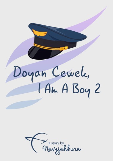 Doyan Cewek, I Am A Boy.  KASKUS