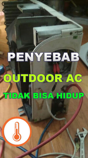 Penyebab Yang Sering Terjadi Ketika Outdoor Ac Tidak Mau Hidup Kaskus