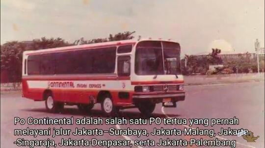Mengenang Continental Si Fenomenal,Bus Malam Yang Tidak Memiliki Fitur TV Dan Audio
