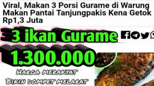 Viral, Getok Harga Ikan Gurame 1,3 Juta. Ini Kata Pemilik Warung!