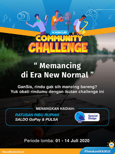 Sudah Mulai New Normal, Tapi Tetap Waspada Dan Jangan Lupa Ikutan Challenge Mancing