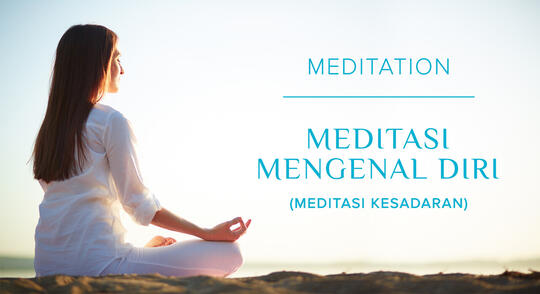 Meditasi Mengenal Diri Open Awareness Meditation Kaskus