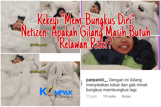 Kekeyi "Membungkus Diri", Netizen: Apakah Gilang Masih Butuh Relawan Riset?