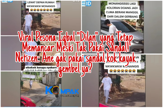 Video Iqbal Ramadhan "Dilan" Jalan Nyeker Heboh di Media Sosial, Sendalnya Putus!