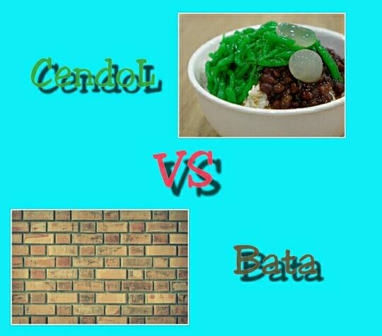 Kenapa Lebih Memilih Bata Daripada Cendol?