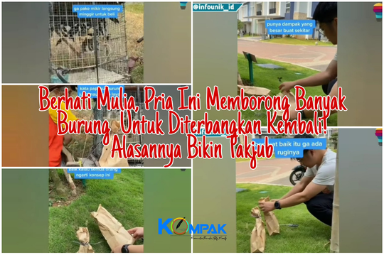 Berhati Mulia, Pria Ini Borong Banyak Burung untuk Diterbangkan Kembali! Alasannya?