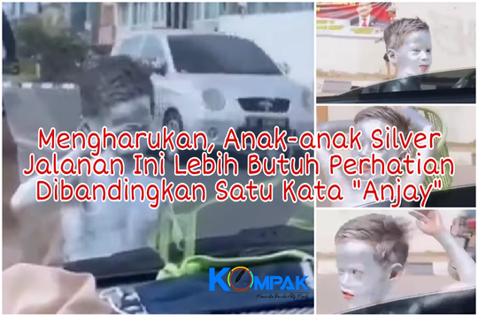Bikin Haru, Anak Silver Jalanan Ini Lebih Butuh Perhatian Dibanding Satu Kata "Anjay"