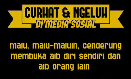 Curhat di Dunia Maya Ternyata Ada Faedahnya Loh!
