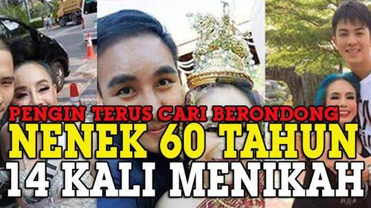 Nenek 60 Tahun Suka Gonta Ganti Suami Berondong, Lo Mau Coba?