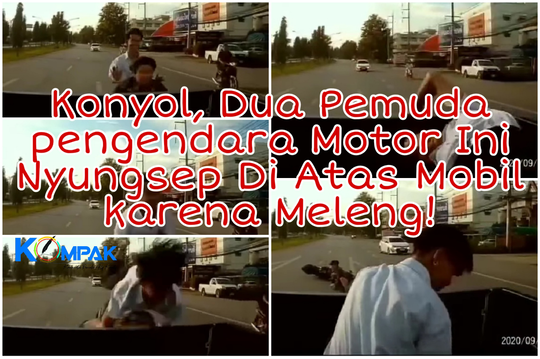 Konyol, Dua Pemuda Pengendara Motor Ini Nyungsep Di Atas Mobil karena Meleng!
