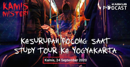 Kesurupan Pocong Saat Study Tour ke Yogyakarta